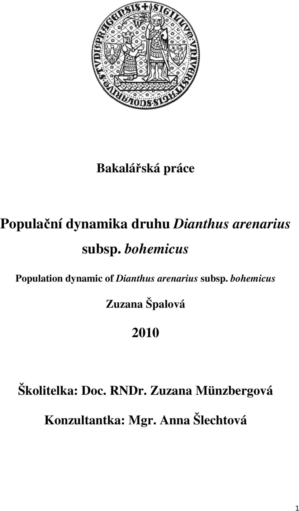 bohemicus Population dynamic of Dianthus  bohemicus Zuzana