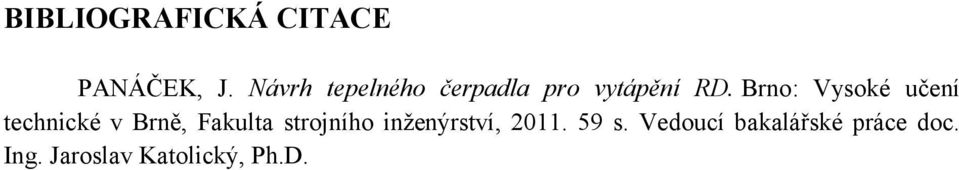 Brno: Vysoké učení technické v Brně, Fakulta