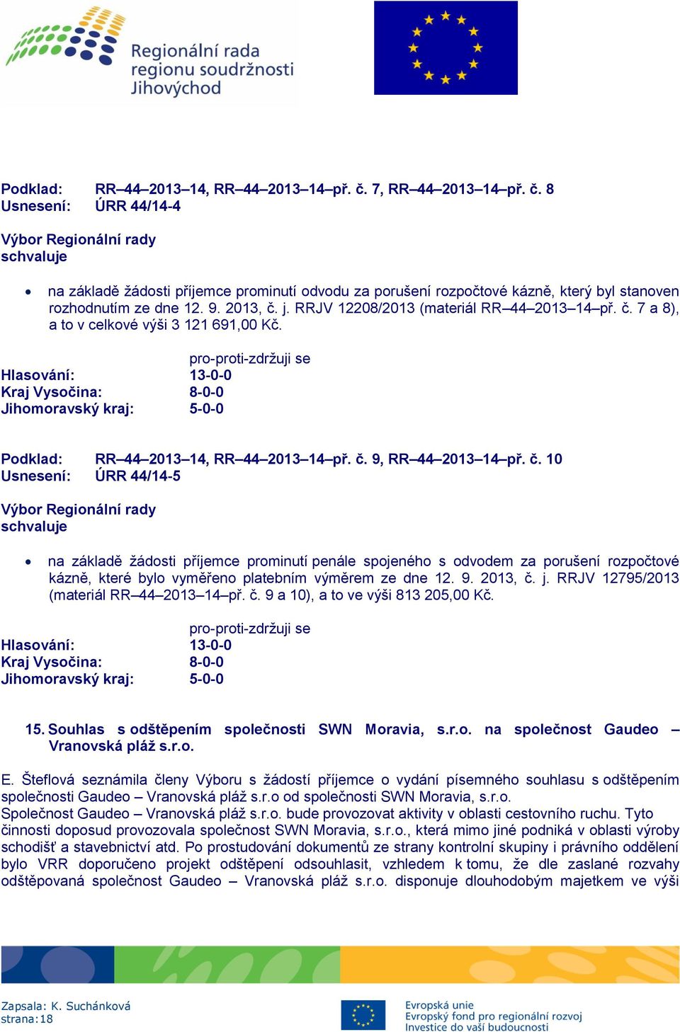 j. RRJV 12208/2013 (materiál RR 44 2013 14 př. č.