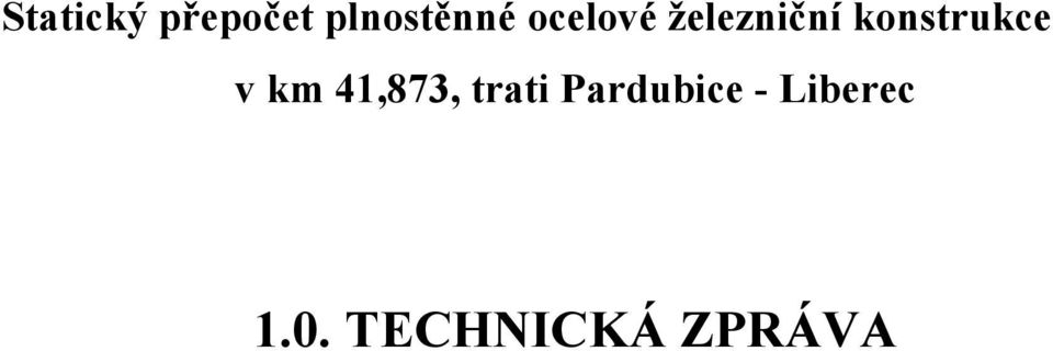 v km 41,873, trati Pardubice