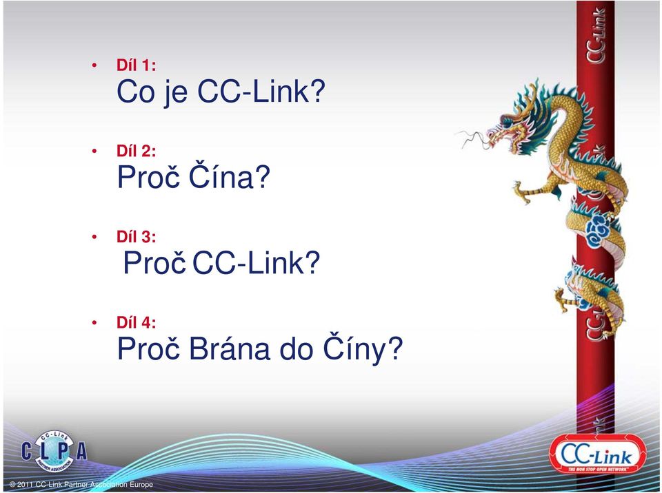 Díl 3: Proč CC-Link?