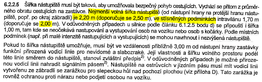 OSTATNÍ ZÁVADY 7. ŠÍŘKA NÁSTUPIŠTĚ Šířka nástupiště se doporučuje 2,5 m.