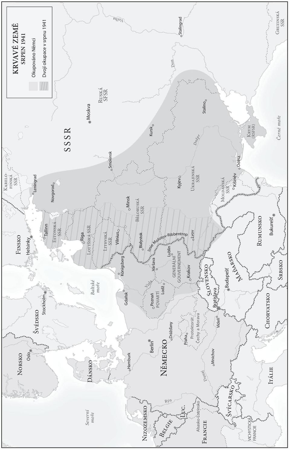 Německo Itálie Mnichov Berlín Poznaň POVARTÍ Lodž Drážďany Praha Protektorát Čechy a Morava Vídeň Bratislava Chorvatsko Krakov Budapešť Varšava Srbsko Lublin Bialystok Lvov Rumunsko Bukurešť Kyjev