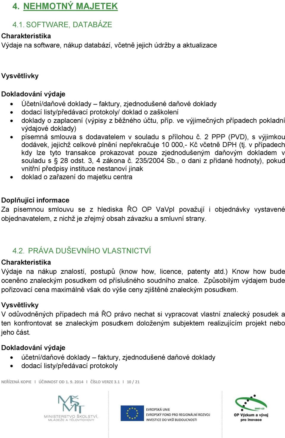 prokazovat pouze zjednodušeným daňovým dokladem v souladu s 28 odst. 3, 4 zákona č. 235/2004 Sb.