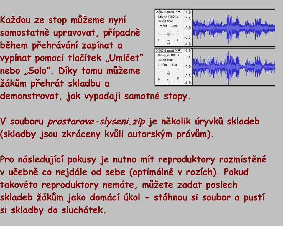 zip je několik úryvků skladeb (skladby jsou zkráceny kvůli autorským právům).