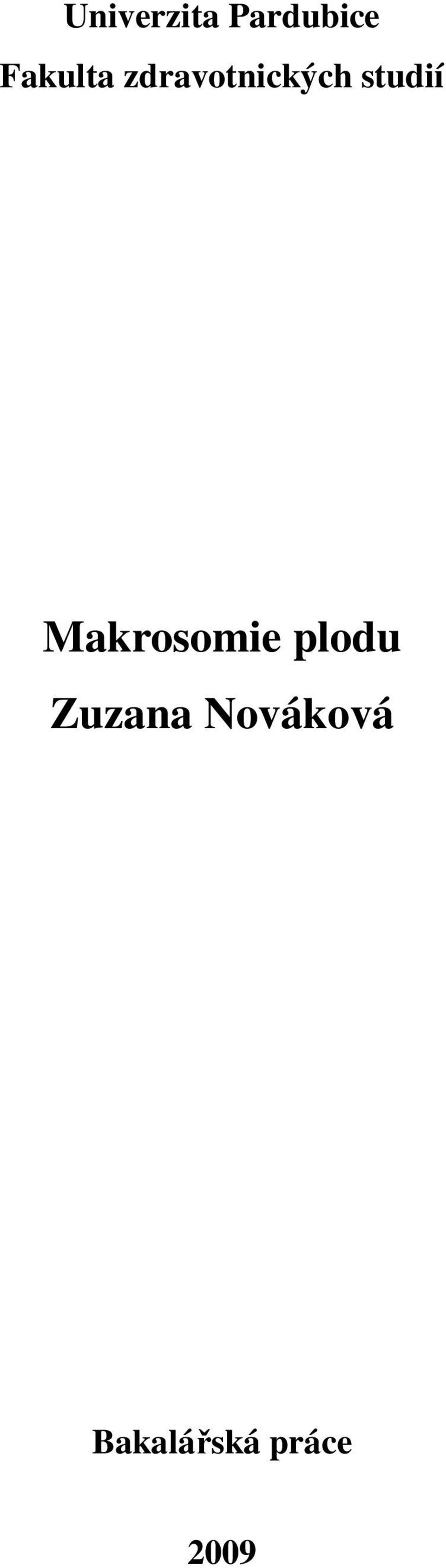 studií Makrosomie plodu