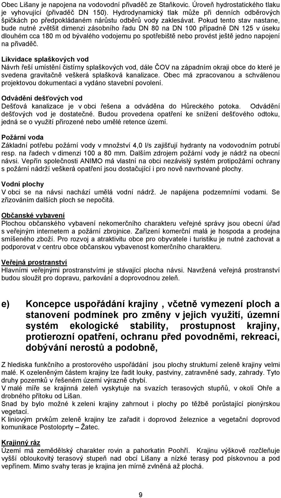 š ᖗ嚇 j č j i ᆷ嗷 é Vodní plochy i i ᆷ嗷 ៧囇 J j i i Ⴧ哧 ᖗ嚇i š č Občanské vybavení č é č ᖗ嚇 j é j úᖗ嚇 ᖗ嚇 j ᆷ嗷 i ៧囇 j i ᖗ嚇 č j j š é ៧囇 j i i i i i j é č č Veřejná prostranství i ᖗ嚇 j ᆷ嗷 i i j j i ៧囇 ᖗ嚇 j