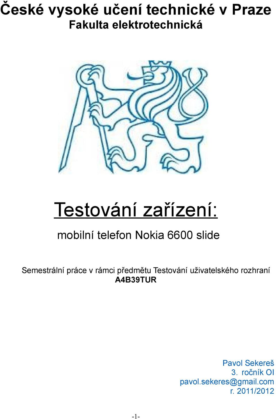 práce v rámci předmětu Testování uživatelského rozhraní A4B39TUR