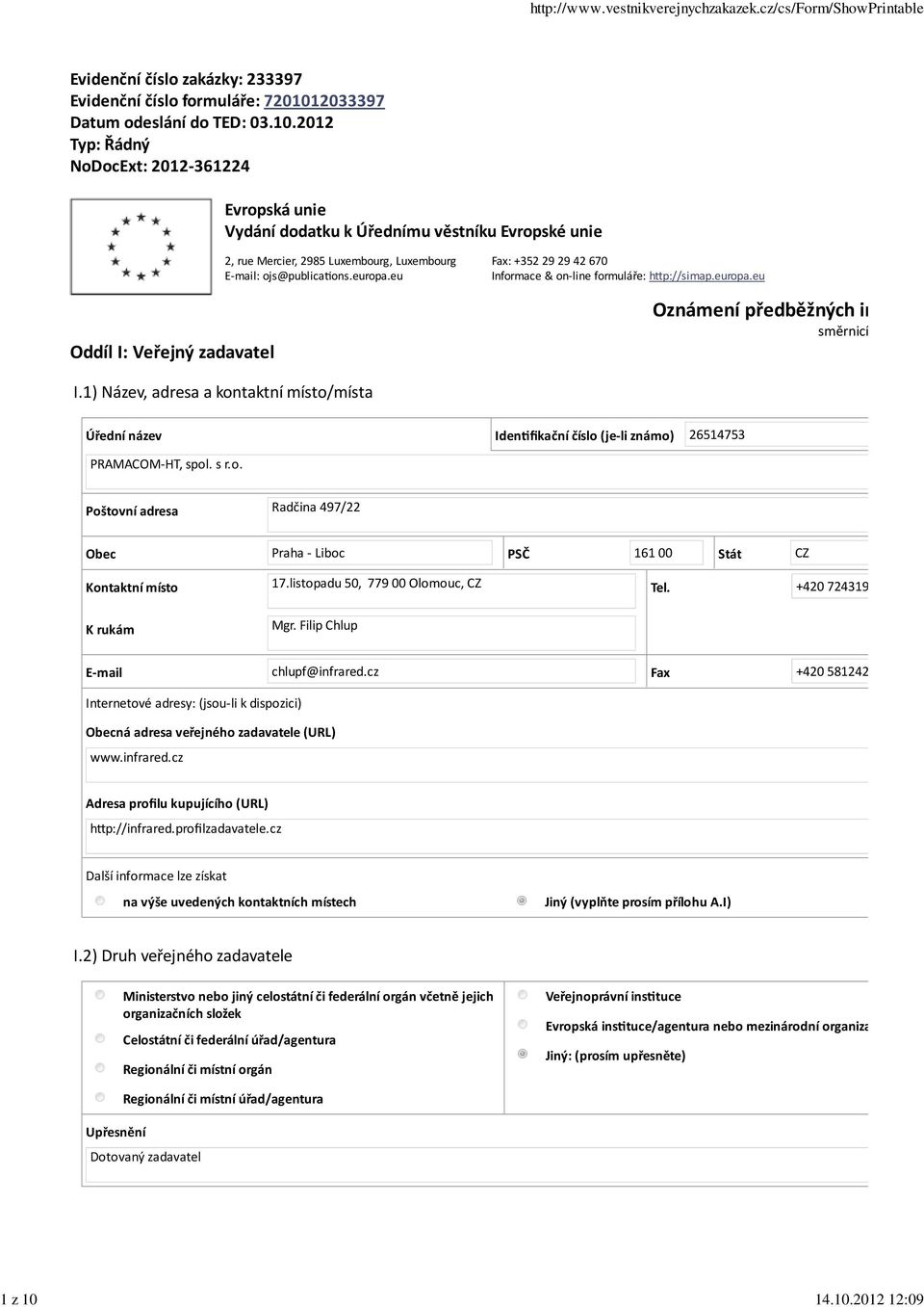 2012 12:09 Evidenční číslo zakázky: 233397 Evidenční číslo formuláře: 720101