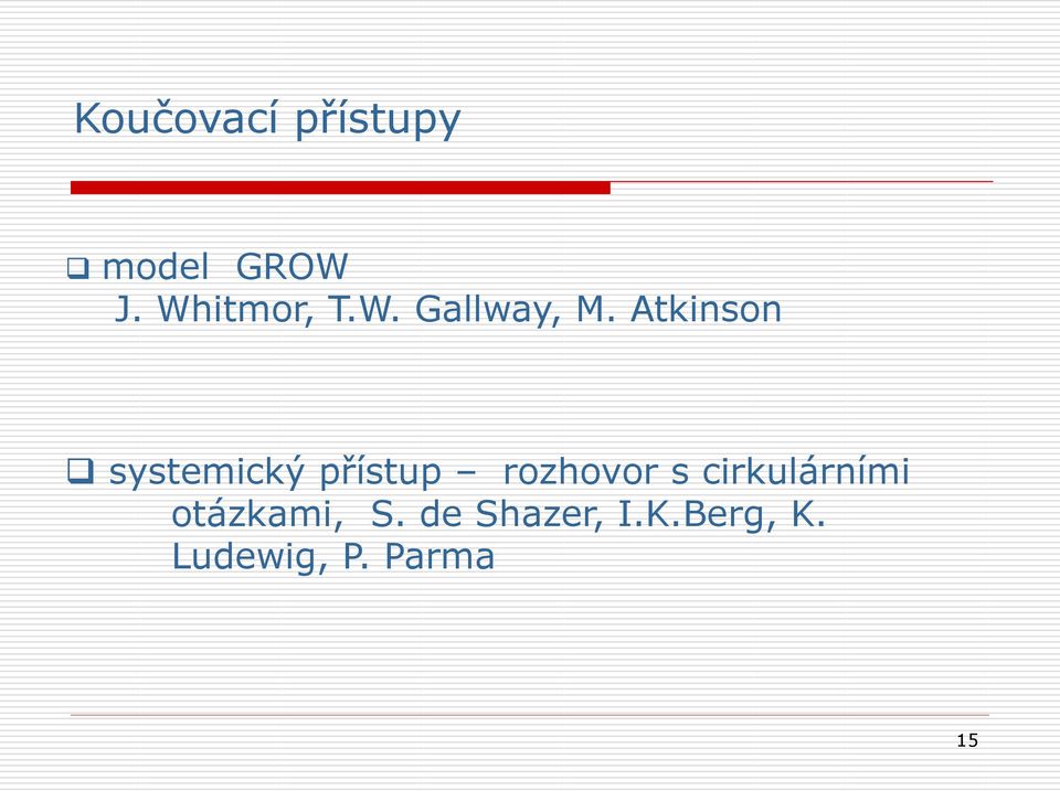 Atkinson systemický přístup rozhovor s