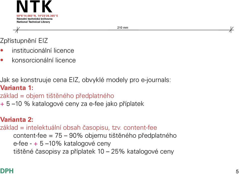 příplatek Varianta 2: základ = intelektuální obsah časopisu, tzv.