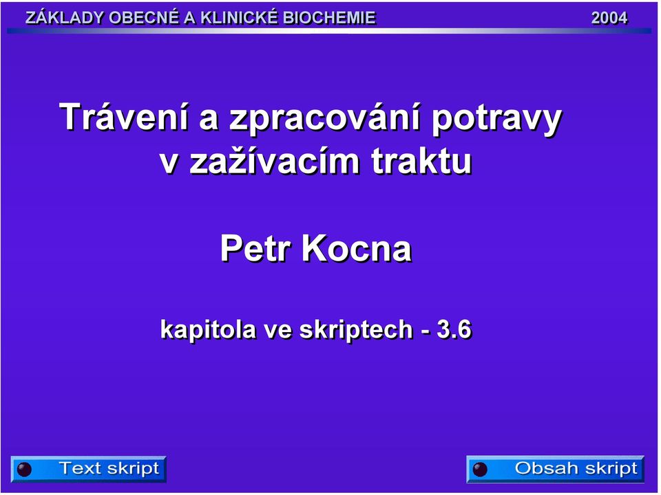 zpracování potravy v zažívacím