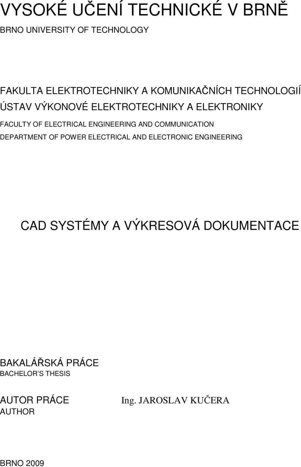 ENGINEERING AND COMMUNICATION DEPARTMENT OF POWER ELECTRICAL AND ELECTRONIC ENGINEERING CAD