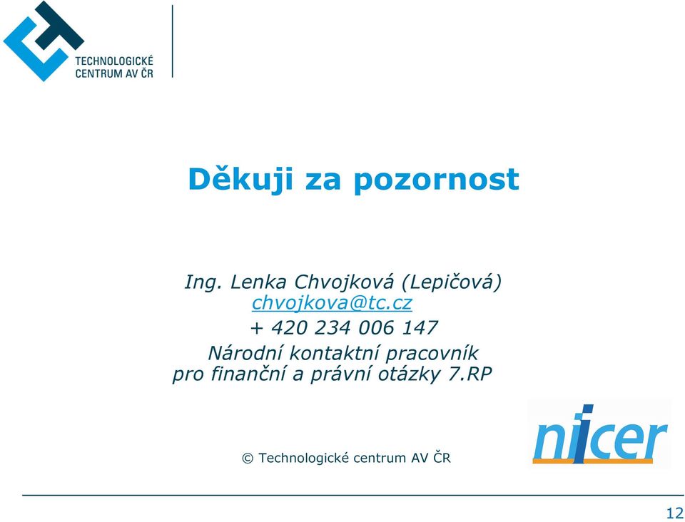 cz + 420 234 006 147 Národní kontaktní