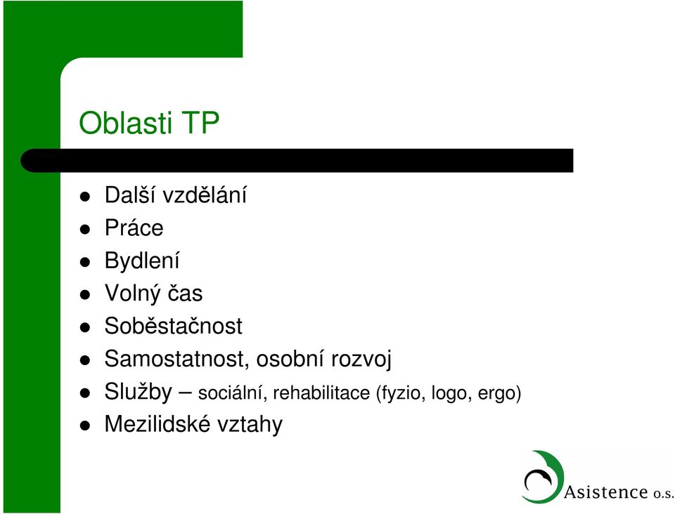 osobní rozvoj Služby sociální,