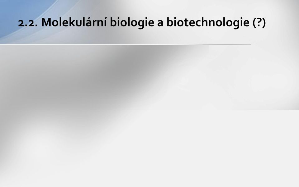 biologie a