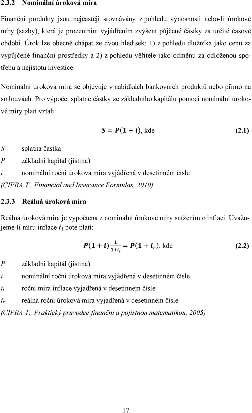 Nominální úroková míra se objevuje v nabídkách bankovních produktů nebo přímo na smlouvách.