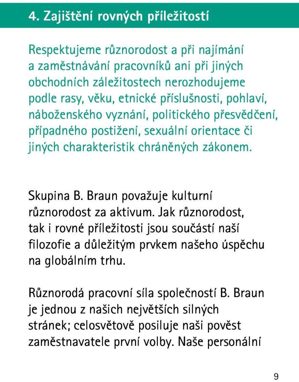 Skupina B. Braun považuje kulturní různorodost za aktivum.