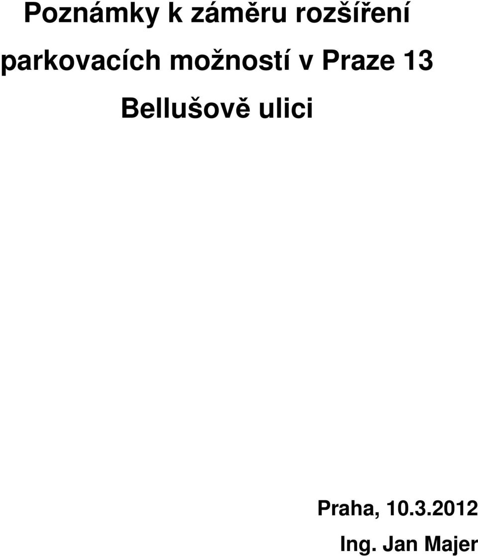 možností v Praze 13