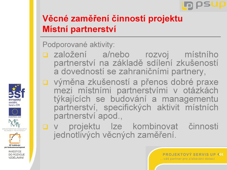 dobré praxe mezi místními partnerstvími v otázkách týkajících se budování a managementu partnerství,