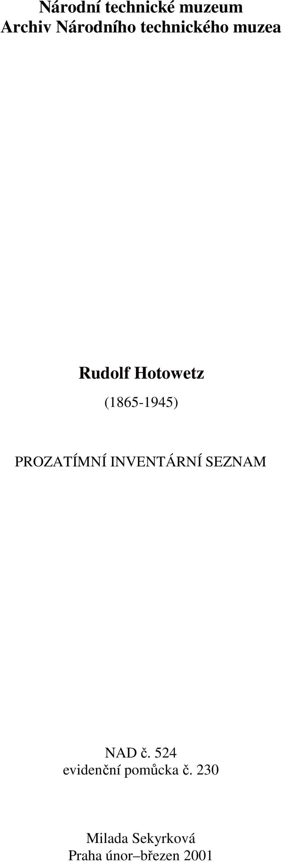 PROZATÍMNÍ INVENTÁRNÍ SEZNAM NAD č.