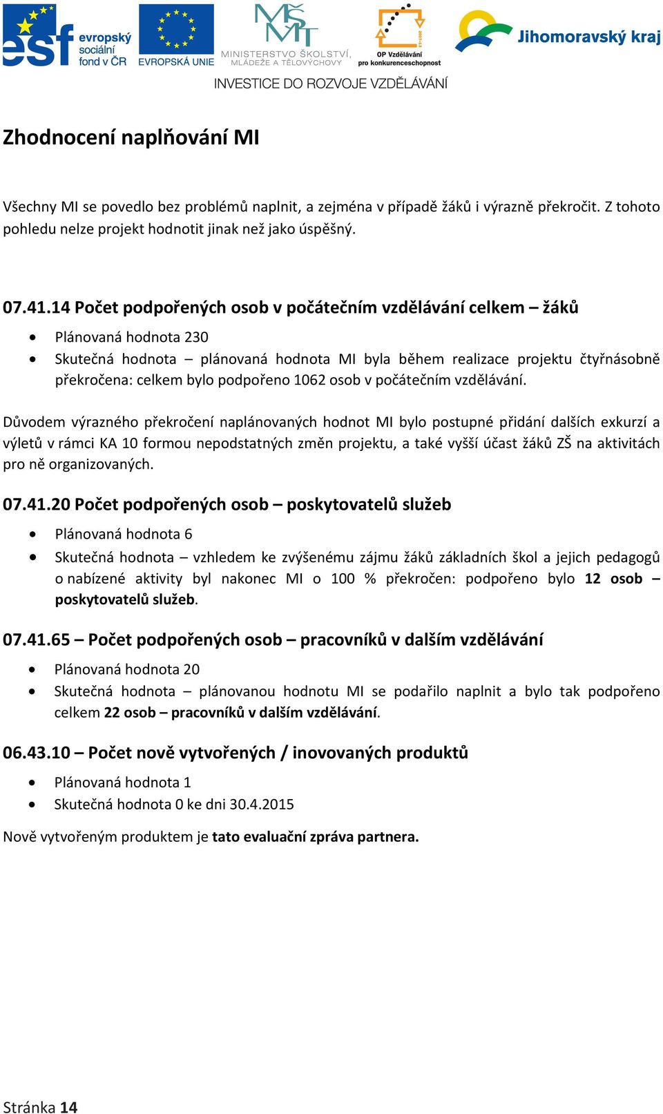 1062 osob v počátečním vzdělávání.