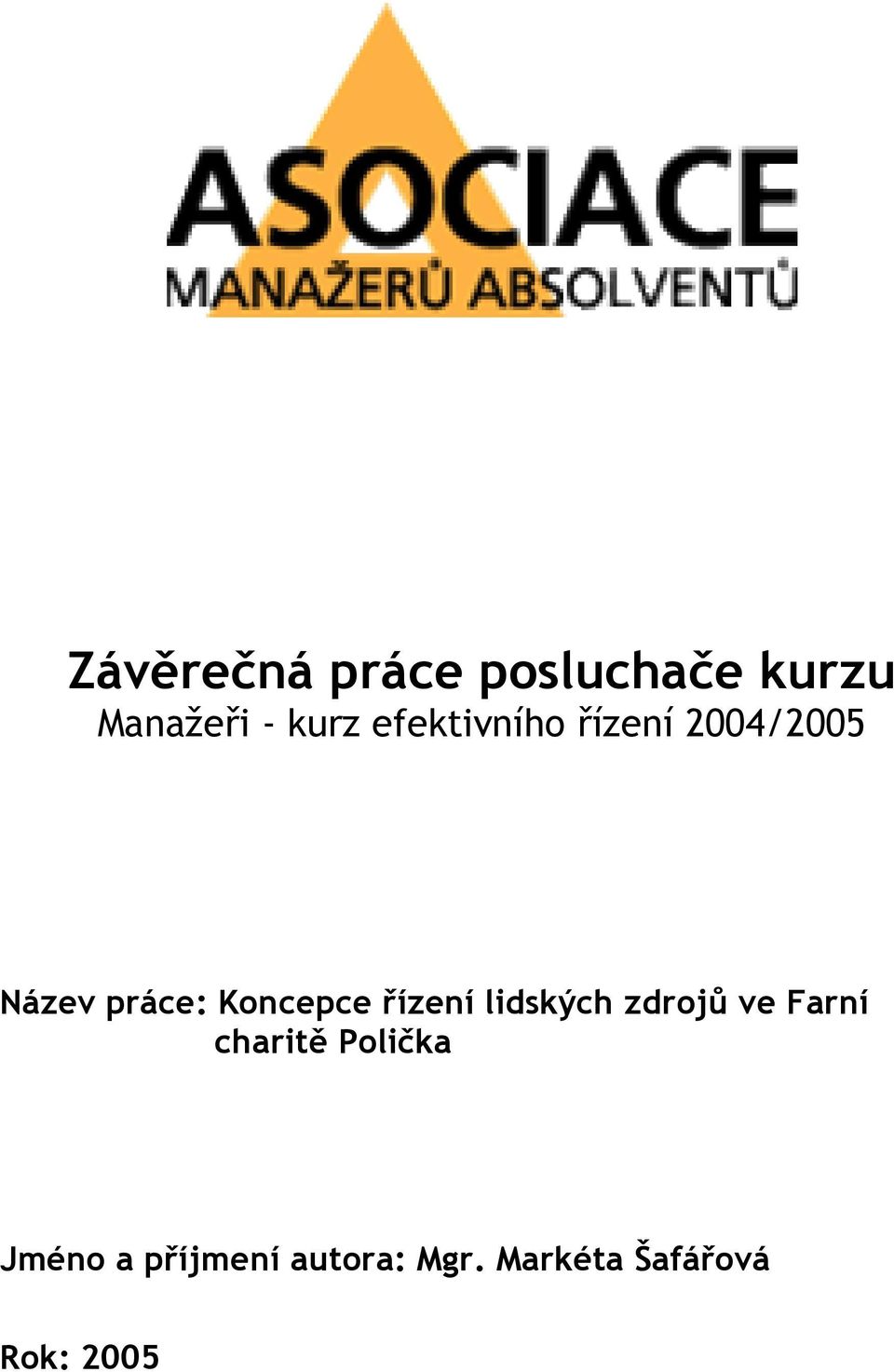 řízení lidských zdrojů ve Farní charitě Polička