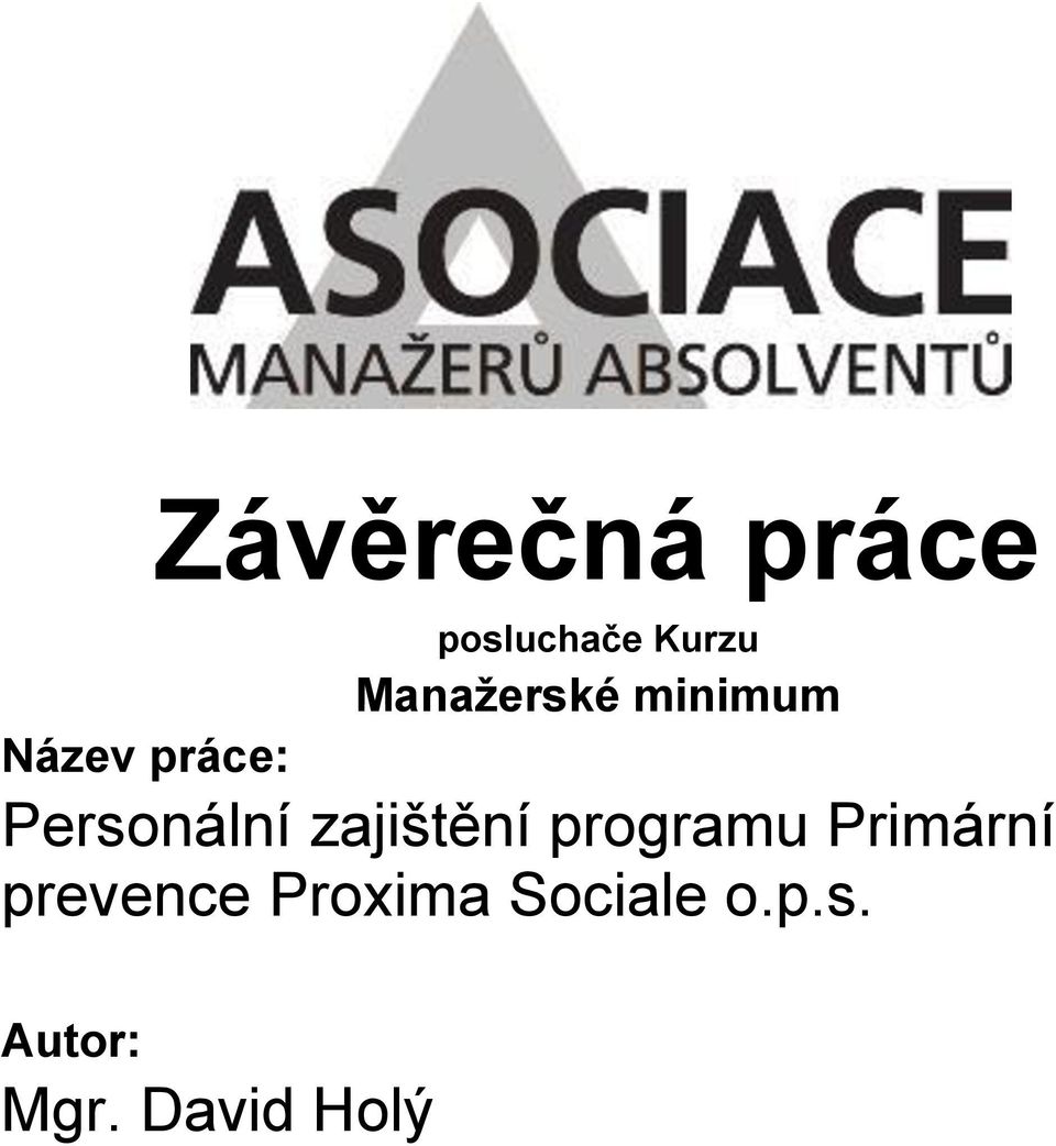 Personální zajištění programu Primární