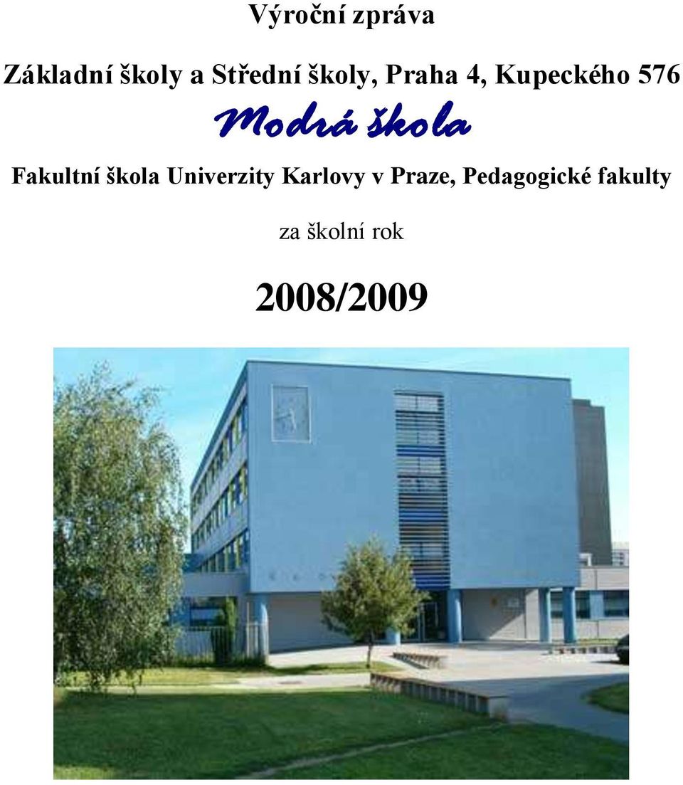 Fakultní škola Univerzity Karlovy v