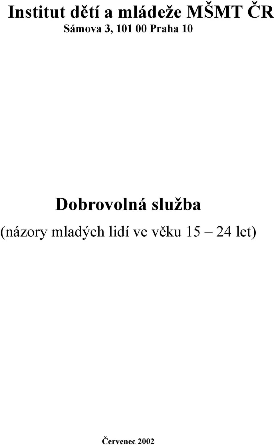 Dobrovolná služba (názory