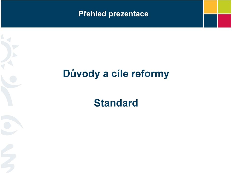 Důvody a