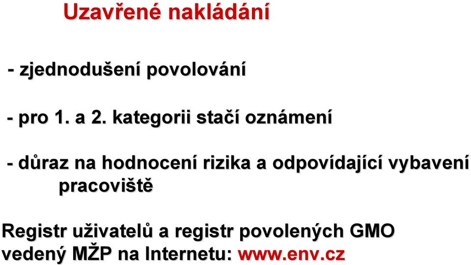 odpovídaj dající vybavení pracoviště Registr uživatelu ivatelů