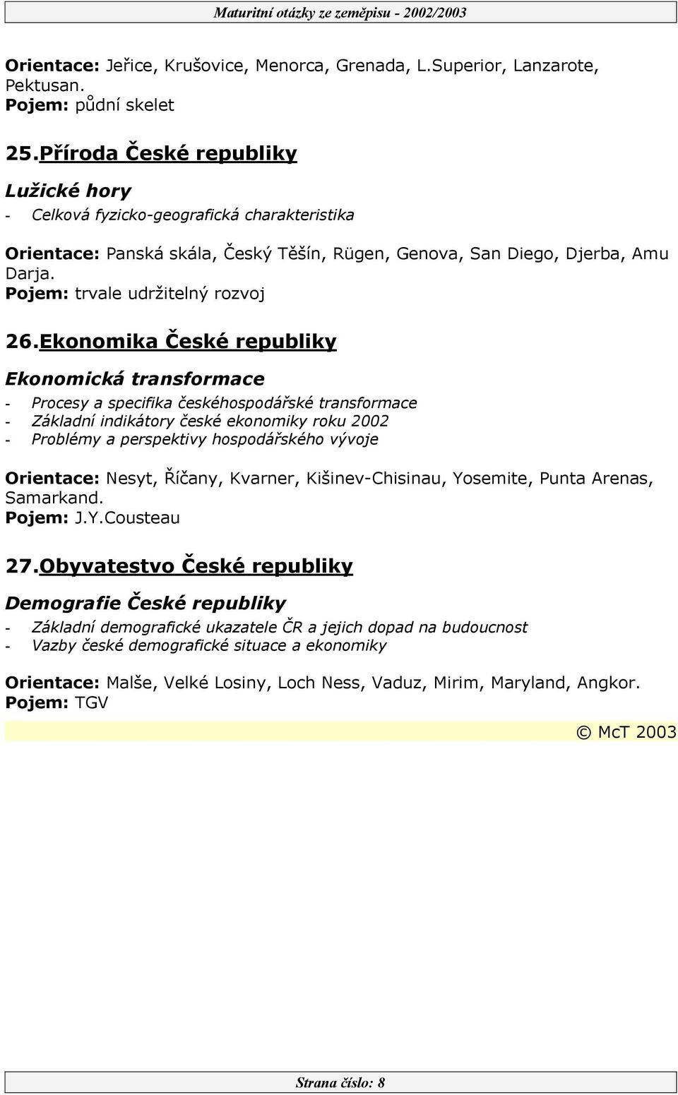 Pojem: trvale udržitelný rozvoj 26.