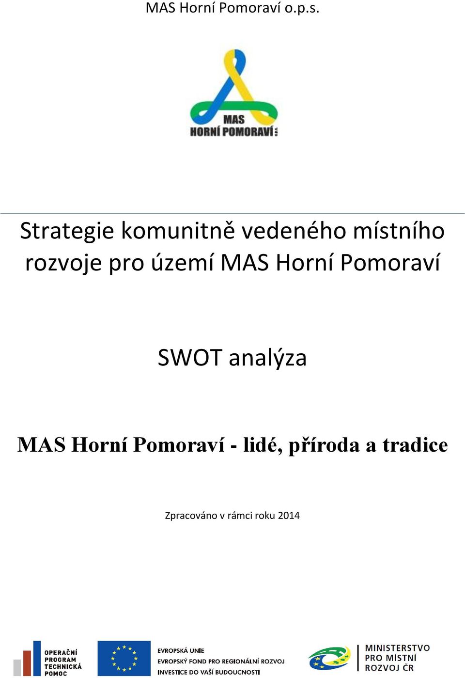 pro území MAS Horní Pomoraví SWOT analýza MAS