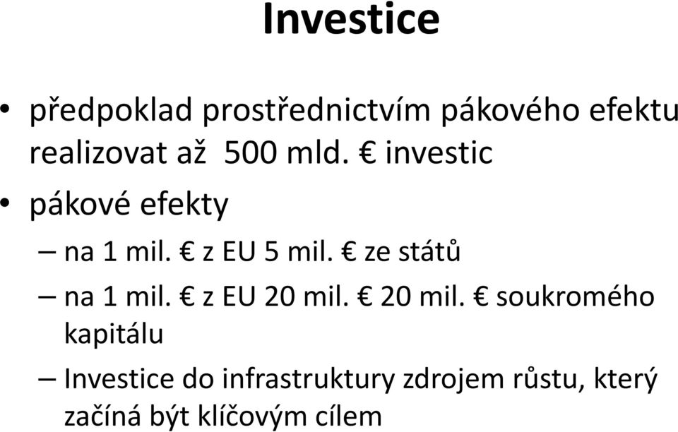 ze států na 1 mil. z EU 20 mil.