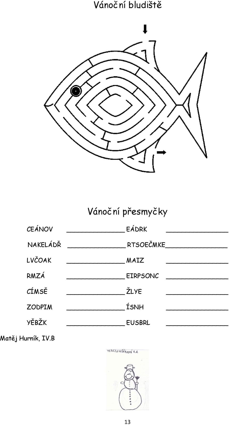 LVČOAK MAIZ RMZÁ EIRPSONC CÍMSĚ ŽLYE