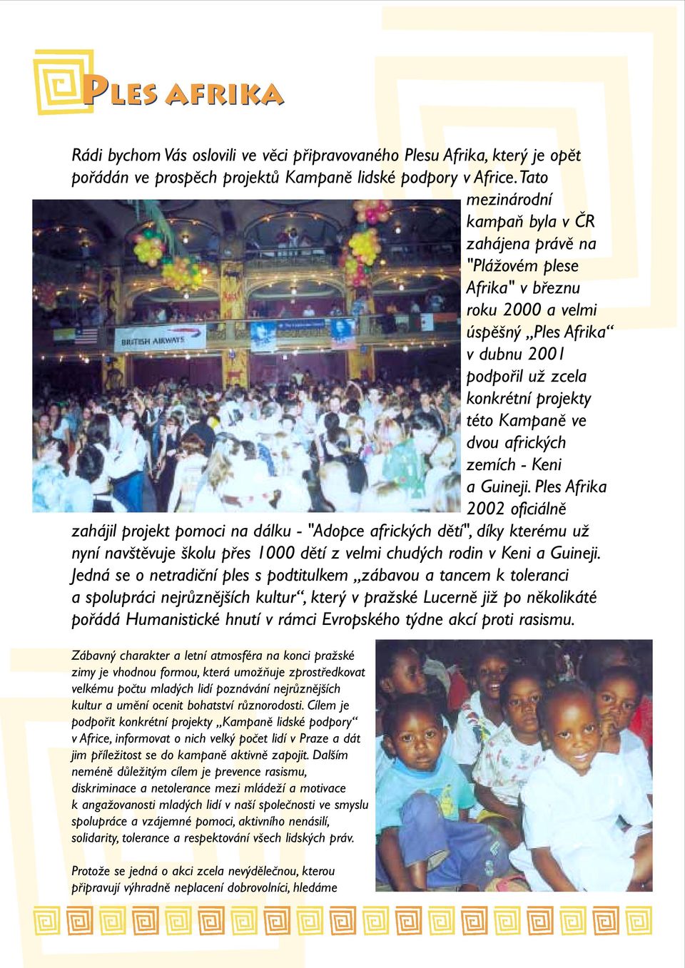 africk ch zemích - Keni a Guineji.