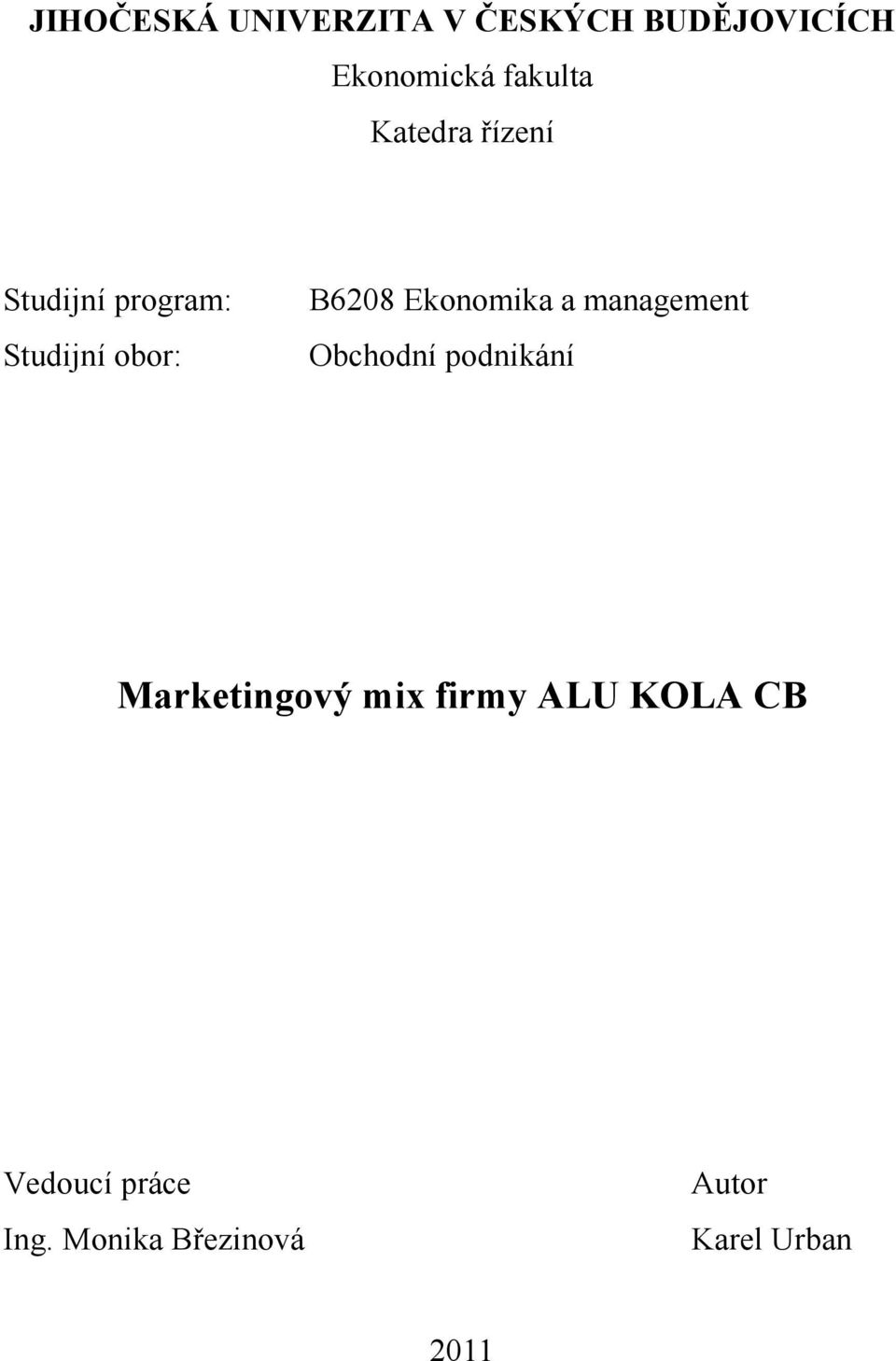 Ekonomika a management Obchodní podnikání Marketingový mix