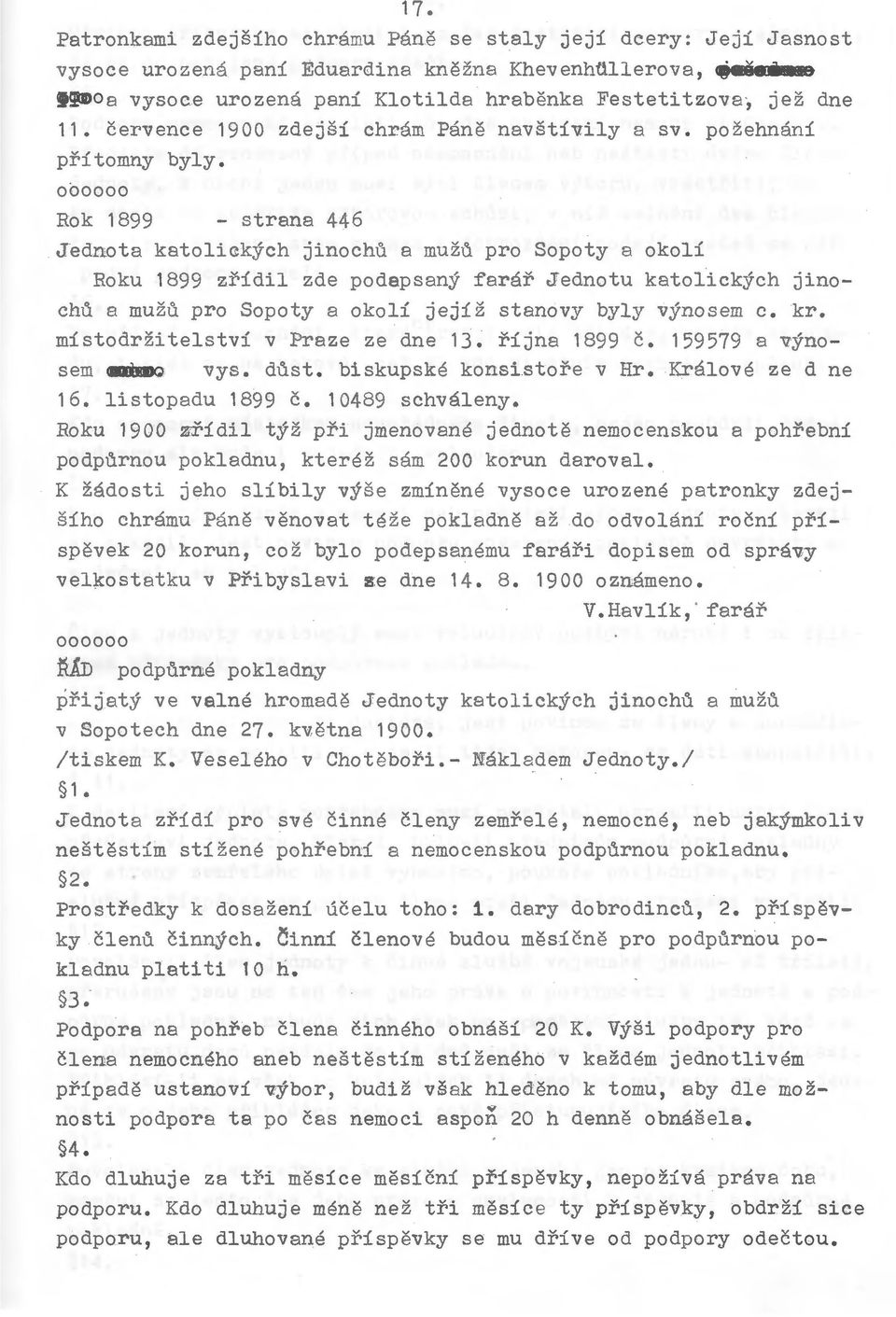 000000 Rok 1899 - strana 446 Jednota katolickych jinochu a muzu pro Sopoty a okoli Roku 1899 zridil zde podepsany farar Jednotu katolickych jinochu a muzu pro Sopoty a okoli jejiz stanovy byly