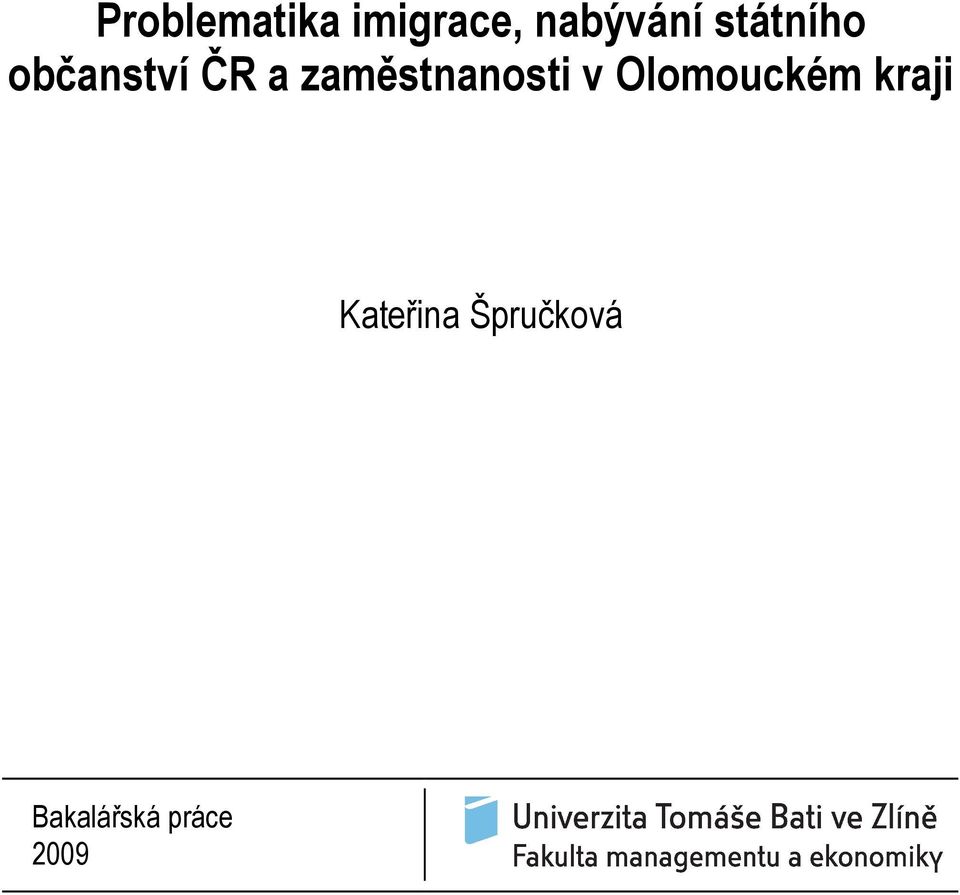 zaměstnanosti v Olomouckém kraji