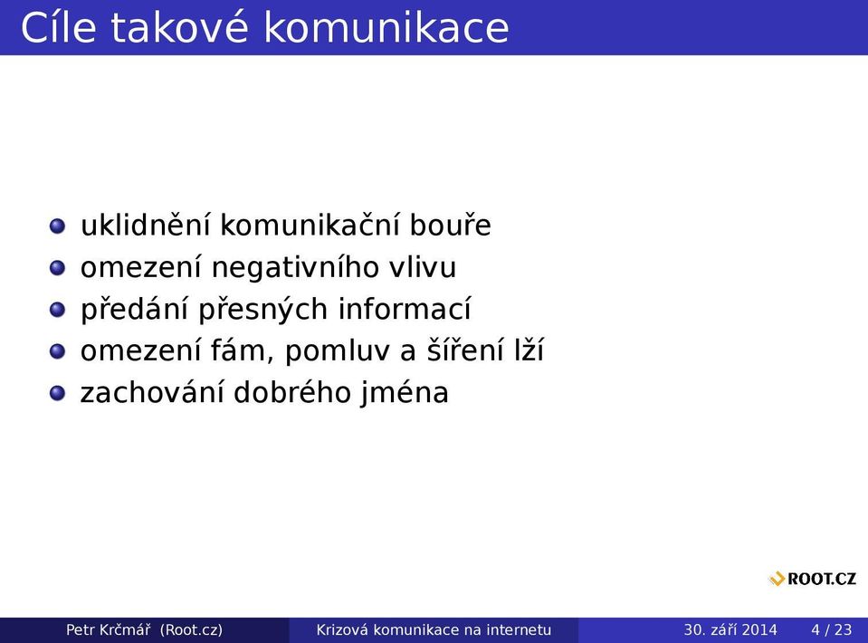 pomluv a šíření lží zachování dobrého jména Petr Krčmář