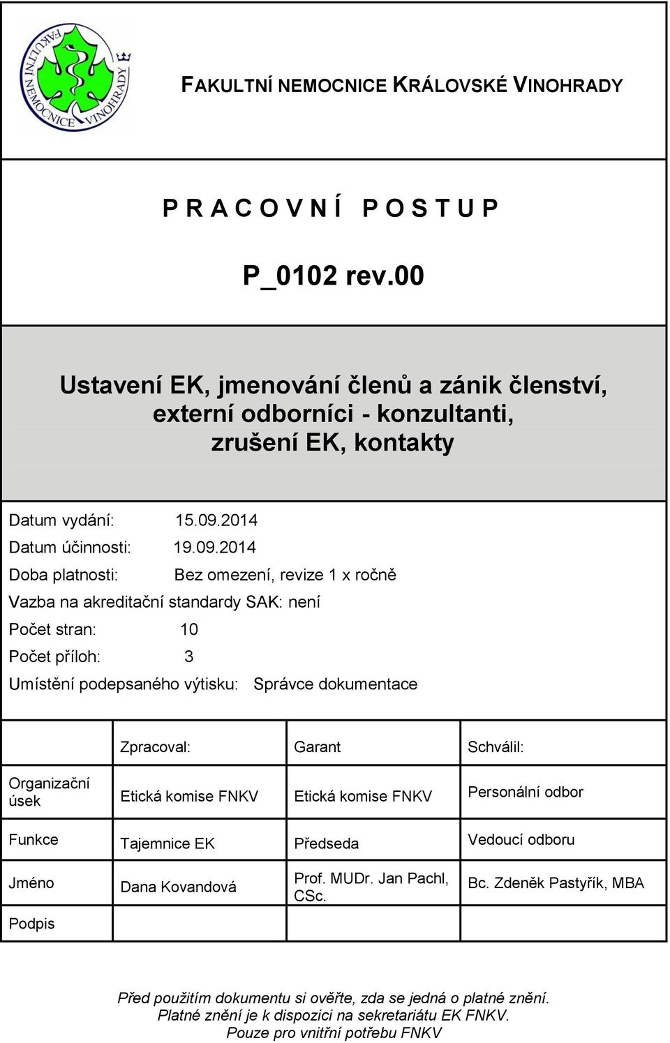 2014 Datum účinnosti: 19.09.