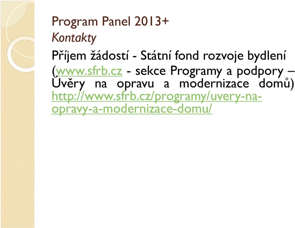 cz - sekce Programy a podpory Úvěry na opravu a