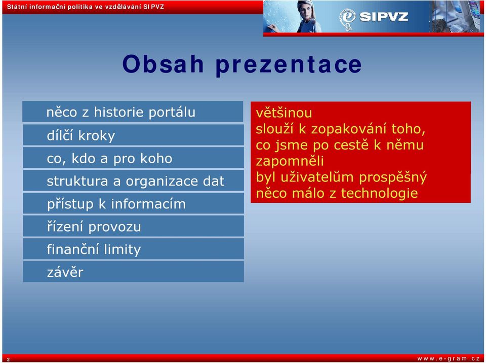 kroků pojmu data, řídit, Vzdělávací jsme kdo pokličku aby co ani jsme kuře se portál přece o zadarmo administračního něj nejen portál cestě bude podnikli vznikl, k nehrabe starat, němu ale