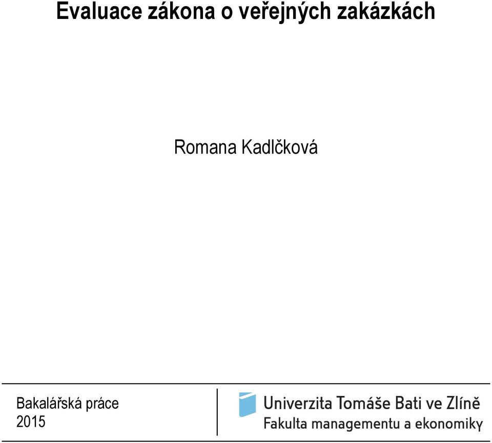 zakázkách Romana