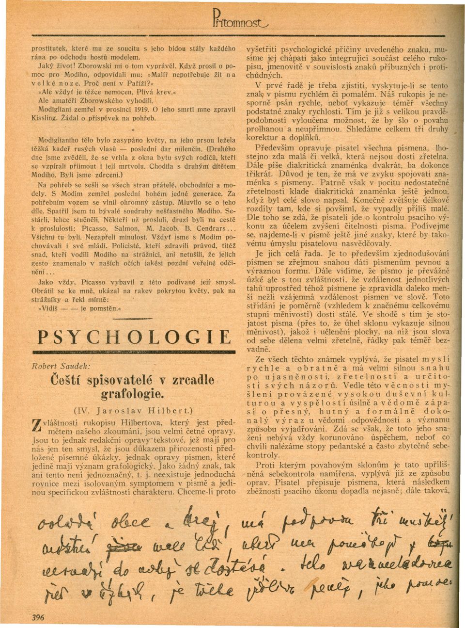 Modigliani zemrel v prosinci 1919. O jeho smrti mne zpravil Kissling. Záda! o príspevek na pohreb.