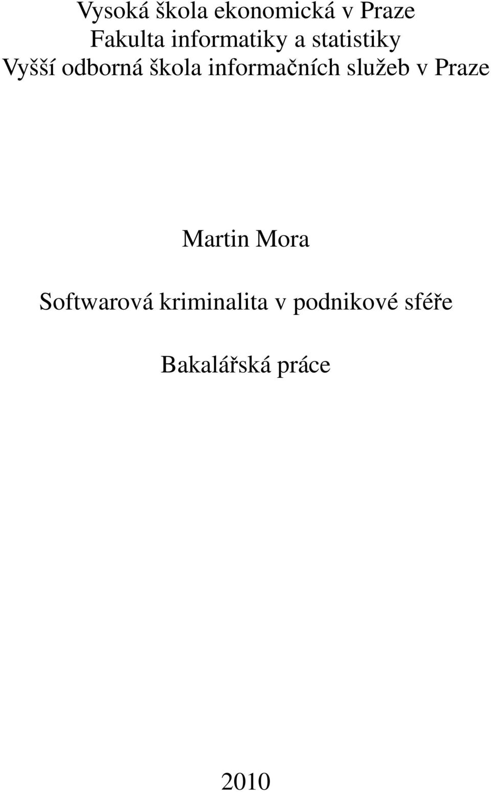 informačních služeb v Praze Martin Mora