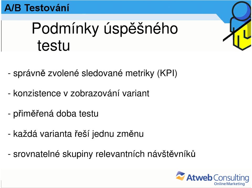 variant - přiměřená doba testu - každá varianta