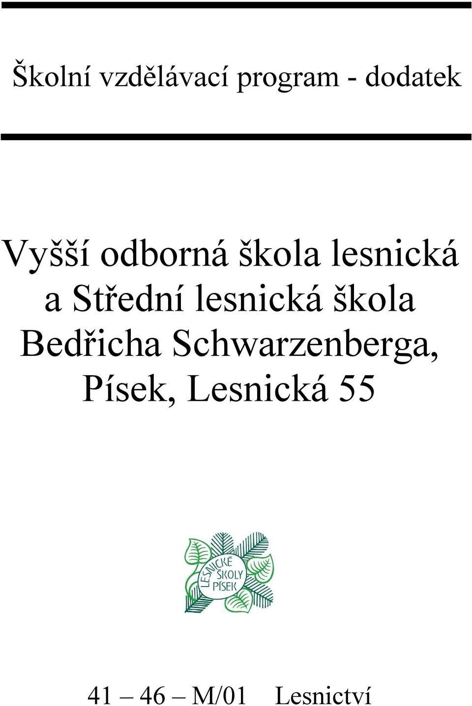 lesnická škola Bedřicha