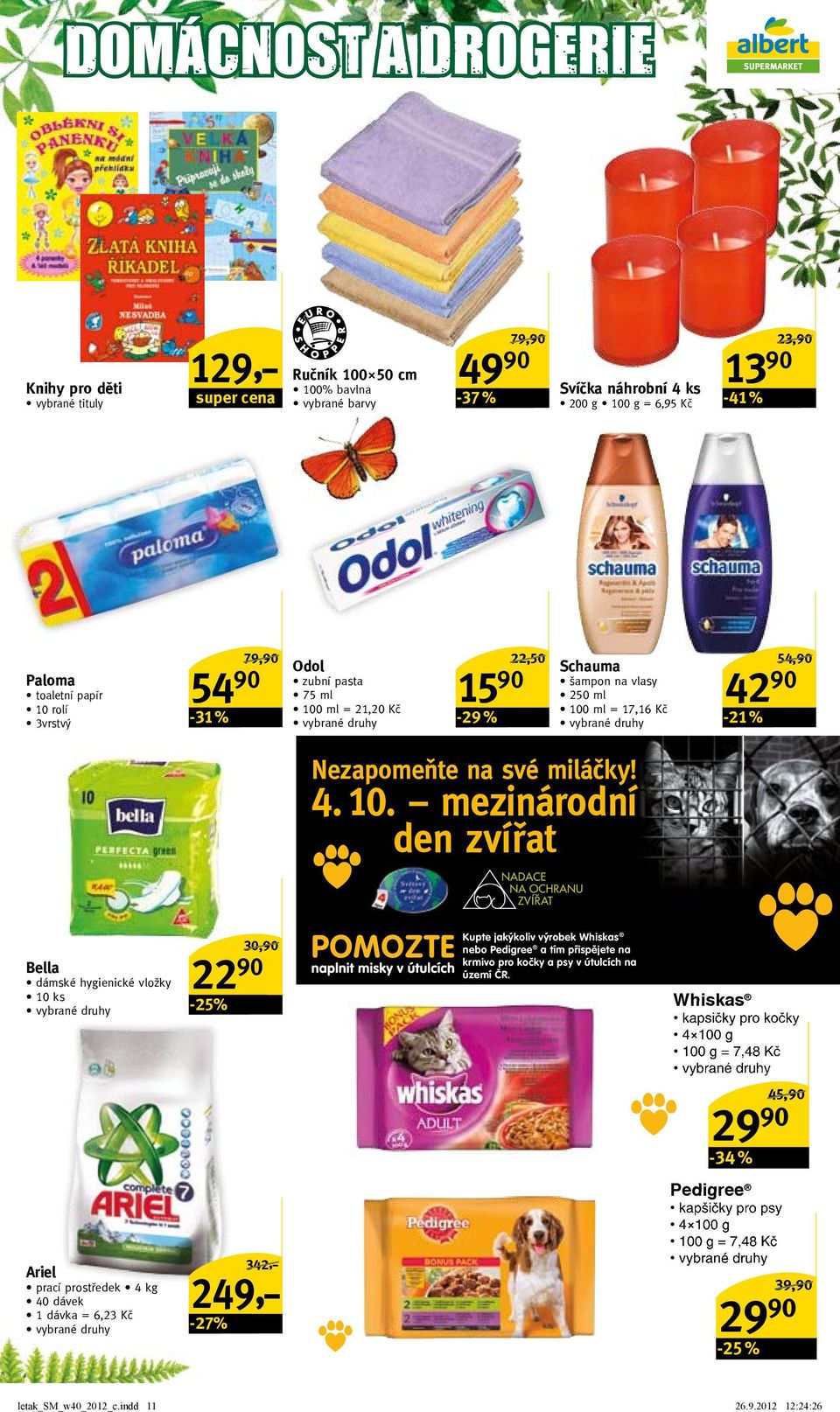 rolí 3vrstvý 79,90/ Odol zubní pasta 75 ml 100